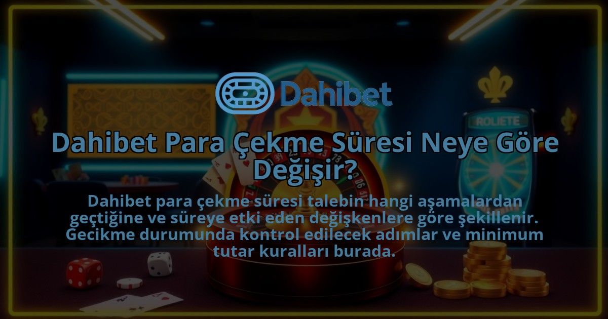 Dahibet-Para-Cekme-Suresi-Neye-Gore-Degisir-1786681217.jpg